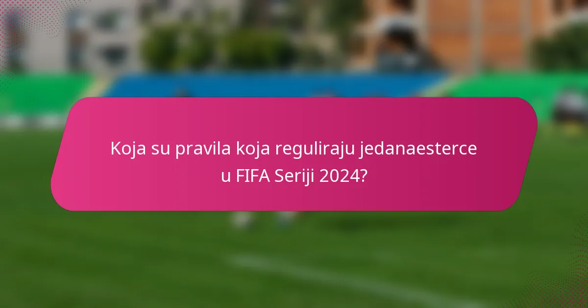 Koja su pravila koja reguliraju jedanaesterce u FIFA Seriji 2024?